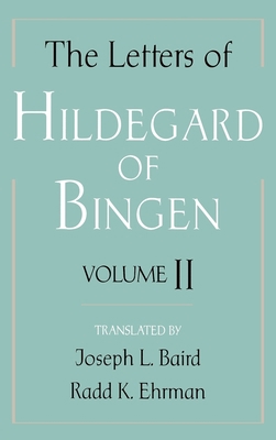 The Letters of Hildegard of Bingen 0195120108 Book Cover