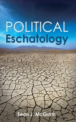 Political Eschatology B0CPQ5YK9B Book Cover