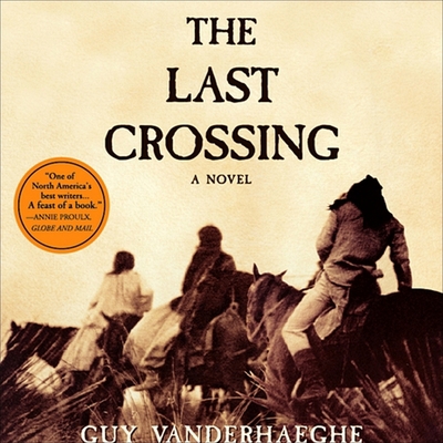 The Last Crossing 1665185236 Book Cover