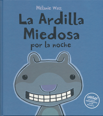 La Ardilla Miedosa por la noche (tapa dura) (Sc... [Spanish] 8492702893 Book Cover