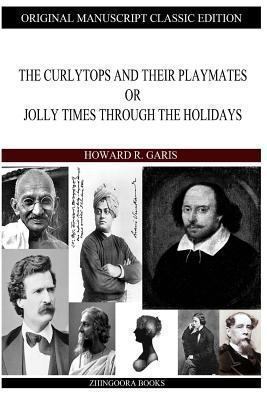The Curlytops And Their Playmates 1490310657 Book Cover