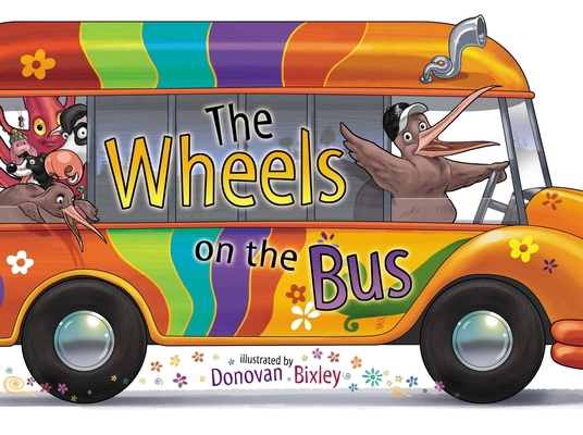 The Wheels on the Bus 1869712137 Book Cover