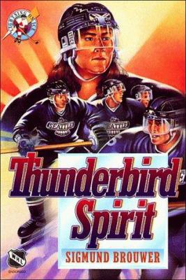 Thunderbird Spirit (Lightning on Ice) 084993639X Book Cover