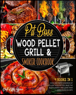 Pit Boss Wood Pellet Grill & Smoker Cookbook [4... 1802594817 Book Cover