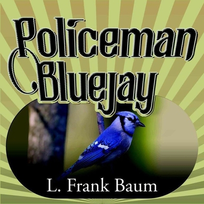 Policeman Bluejay B08Z9VR8RM Book Cover