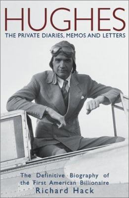 Hughes: The Private Diaries, Memos and Letters:... 189322435X Book Cover