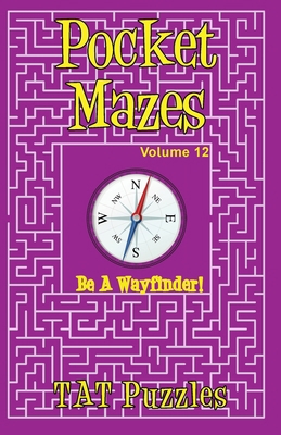 Pocket Mazes - Volume 12 1922695432 Book Cover