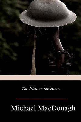 The Irish on the Somme 1719299099 Book Cover