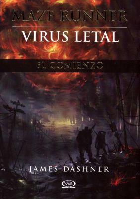 Maze Runner, Virus Letal [Spanish] 9876125656 Book Cover