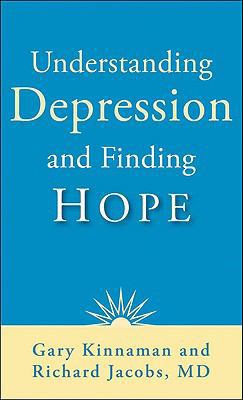 Understanding Depression and Finding Hope 0800787854 Book Cover