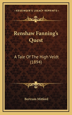 Renshaw Fanning's Quest: A Tale Of The High Vel... 1167111656 Book Cover