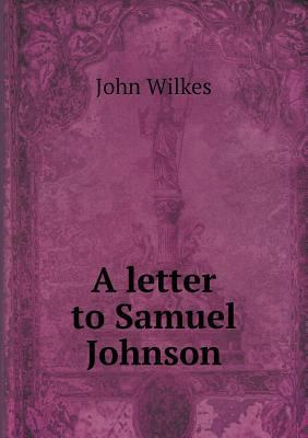 A letter to Samuel Johnson 5518882300 Book Cover