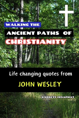 Walking the Ancient Paths of Christianity: Life... B0C2SPHYYV Book Cover