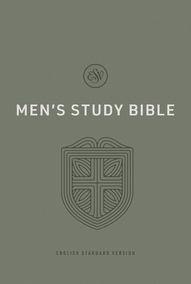 ESV Men's Study Bible (Hardcover) 1433581620 Book Cover