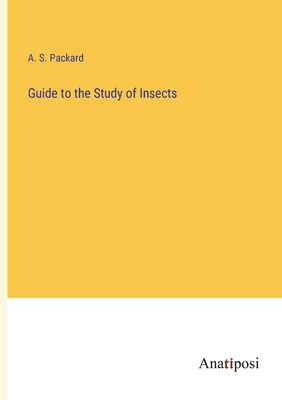 Guide to the Study of Insects 3382144549 Book Cover
