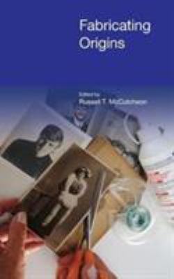 Fabricating Origins 1781791740 Book Cover