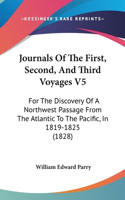 Journals Of The First, Second, And Third Voyage... 1120825806 Book Cover