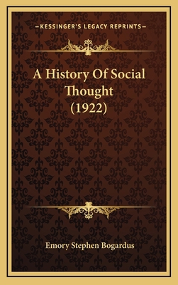 A History Of Social Thought (1922) 1164808168 Book Cover