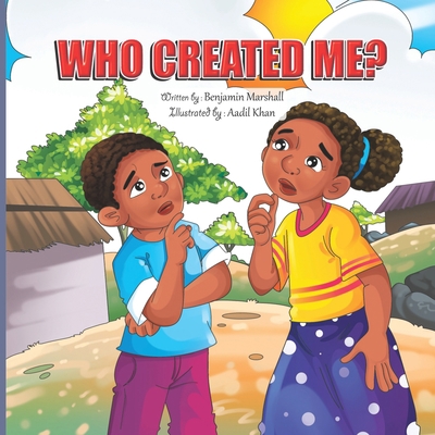 Who Created Me 0972990437 Book Cover