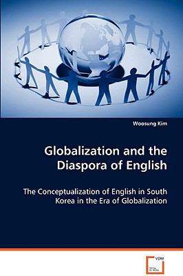 Globalization and the Diaspora of English 363900227X Book Cover
