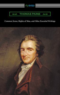 Common Sense, Rights of Man, and Other Essentia... 1420955454 Book Cover