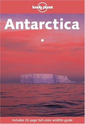 Lonely Planet Antarctica (Lonely Planet Antarct... 0864427727 Book Cover