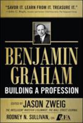 Benjamin Graham, Building a Profession: The Ear... 007163326X Book Cover