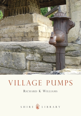 Village Pumps (Shire Library) B007YWBOW0 Book Cover