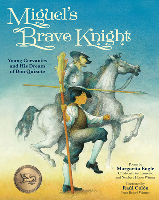 Miguel's Brave Knight: Young Cervantes and His ... 1682635295 Book Cover