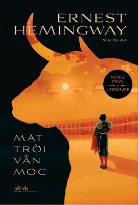 The Sun Also Rises [Vietnamese] 6326068479 Book Cover
