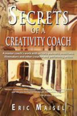 Secrets of a Creativity Coach 1628650524 Book Cover