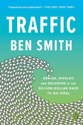 Traffic: Genius, Rivalry, and Delusion in the B... 0593299779 Book Cover
