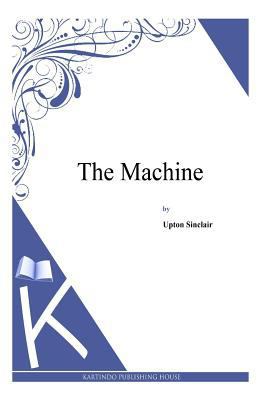 The Machine 1497348234 Book Cover