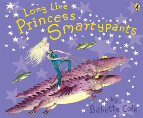 Long Live Princess Smartypants 0140569626 Book Cover
