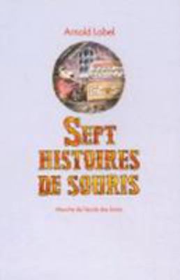 Sept histoires de souris [French] 2211072992 Book Cover