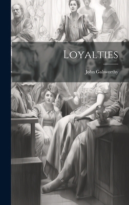 Loyalties 1019825162 Book Cover