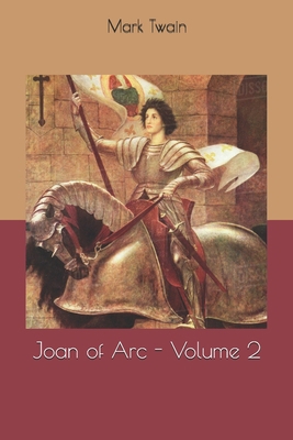 Joan of Arc - Volume 2 1676599517 Book Cover