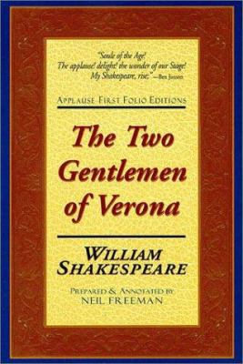The Two Gentlemen of Verona: Applause First Fol... 1557834385 Book Cover