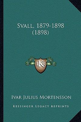 Svall, 1879-1898 (1898) [Norwegian] 1166976602 Book Cover
