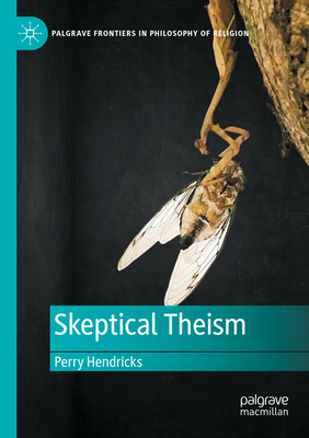 Skeptical Theism 3031342739 Book Cover