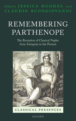 Remembering Parthenope 0199673934 Book Cover