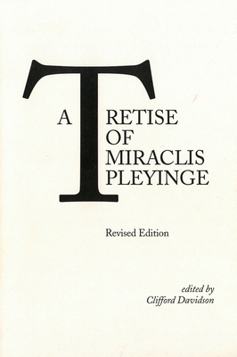 A Tretise of Miraclis Pleyinge 1580441718 Book Cover