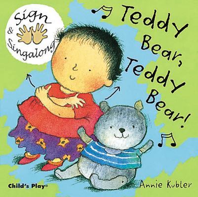 Teddy Bear, Teddy Bear!: BSL 1904550002 Book Cover