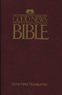 Good News Bible-TEV 1585161551 Book Cover