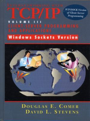 Internetworking with TCP/IP Vol. III Client-Ser... 0138487146 Book Cover