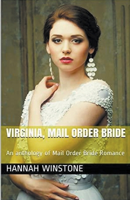 Virginia Mail Order Bride B0CXQ7P9TS Book Cover
