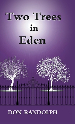 Two Trees in Eden 1973677679 Book Cover