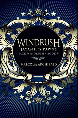 Windrush - Jayanti's Pawns: Premium Hardcover E... 1715983645 Book Cover