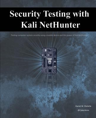 Security Testing with Kali NetHunter 1539820998 Book Cover