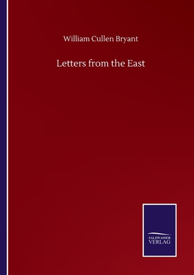 Letters from the East 3752509546 Book Cover